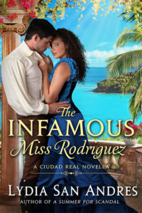 Cover Art for The Infamous Miss Rodriguez by Lydia San Andres