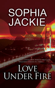 Cover Art for Love Under Fire by Sophia Jackie