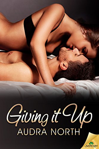 Cover Art for Giving It Up by Audra  North