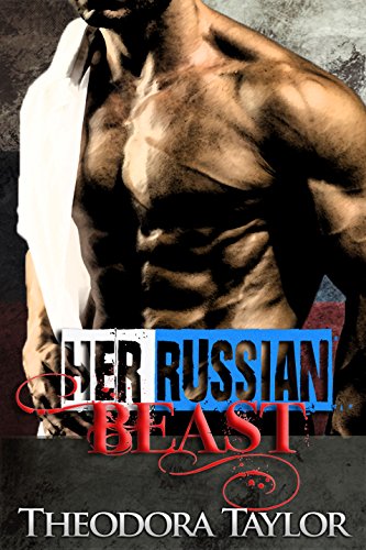 Cover Art for Her Russian Beast:  50 Loving States, New Mexico by Theodora  Taylor