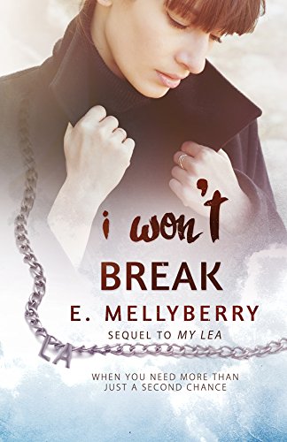 Cover Art for I Won’t Break by E.  Mellyberry