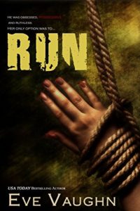 Cover Art for Run by Eve  Vaughn