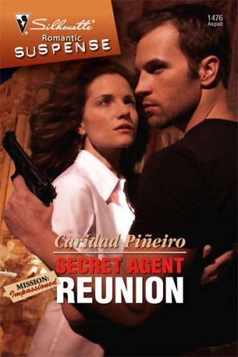 Cover Art for Secret Agent Reunion by Caridad  Pineiro