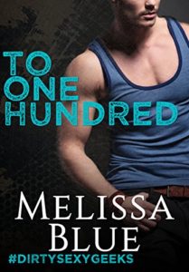 Cover Art for To One Hundred by Melissa Blue