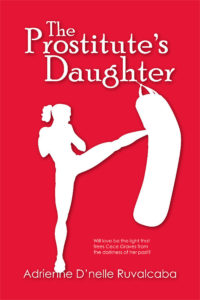 Cover Art for The Prostitute’s Daughter by Adrienne Ruvalcaba