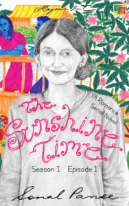 Cover Art for The Sunshine Time by Sonal Panse