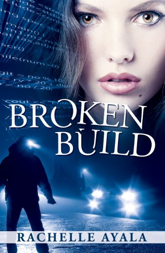 Cover Art for Broken Build by Rachelle  Ayala