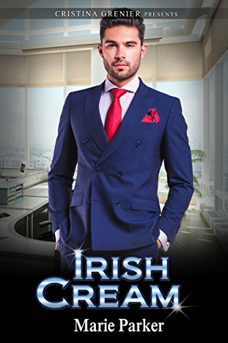 Cover Art for Irish Cream by Marie  Parker