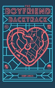 Cover Art for The Boyfriend Backtrack by Dawn  Lanuza