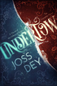 Cover Art for Undertow by Joss Dey