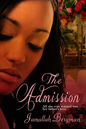 Cover Art for THE ADMISSION by Jamallah Bergman