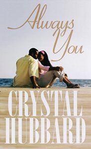 Cover Art for Always You by Crystal  Hubbard