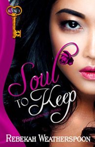 Cover Art for Soul to Keep by Rebekah  Weatherspoon