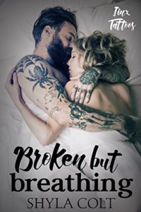 Cover Art for Broken But Breathing by Shyla  Colt