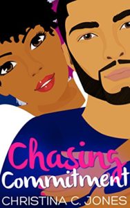 Cover Art for Chasing Commitment by Christina  Jones