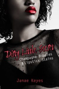 Cover Art for Dirty Little Secret by Janae Keyes