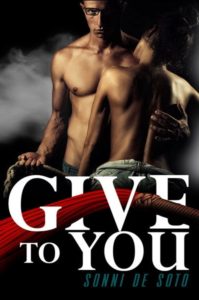 Cover Art for Give To You by Sonni de Soto