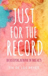 Cover Art for Just for the Record by Six  de los Reyes