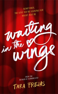 Cover Art for Waiting in the Wings by Tara Frejas