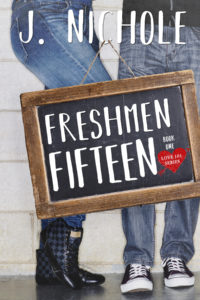 Cover Art for Freshmen Fifteen (Love 101) by J. Nichole