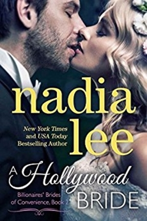 Cover Art for A HOLLYWOOD BRIDE by Nadia Lee