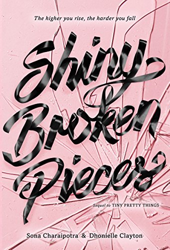 Cover Art for Shiny Broken Pieces by Dhonielle Clayton  Sona Charaipotra