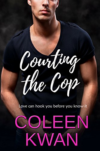 Cover Art for Courting the Cop by Coleen Kwan