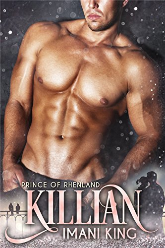 Cover Art for Killian: Prince of Rhenland by Imani King