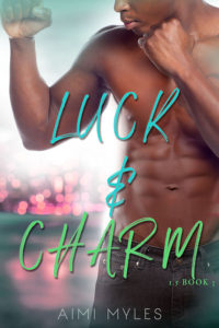 Cover Art for Luck and Charm 1.5 by Aimi Myles