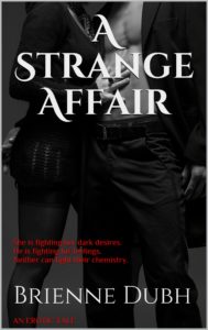 Cover Art for A Strange Affair by Brienne Dubh