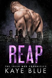 Cover Art for Reap by Kaye Blue