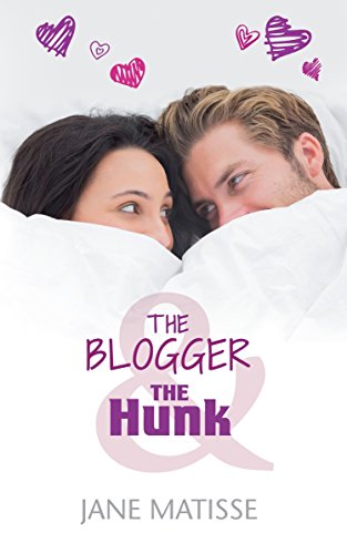 Cover Art for THE BLOGGER AND THE HUNK by Jane Matisse