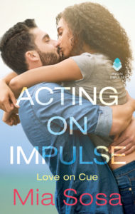 Cover Art for Acting on Impulse by Mia Sosa