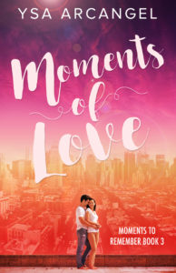 Cover Art for Moments of Love by Ysa Arcangel