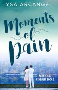 Cover Art for Moments of Pain by Ysa Arcangel