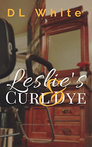 Cover Art for Leslie’s Curl and Dye by DL White