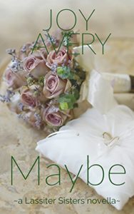 Cover Art for Maybe by Joy Avery