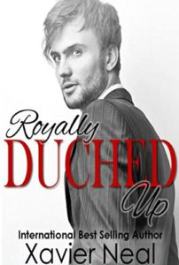 Cover Art for Royally Duched Up by Xavier Neal