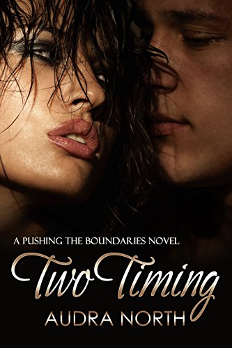 Cover Art for Two Timing by Audra  North