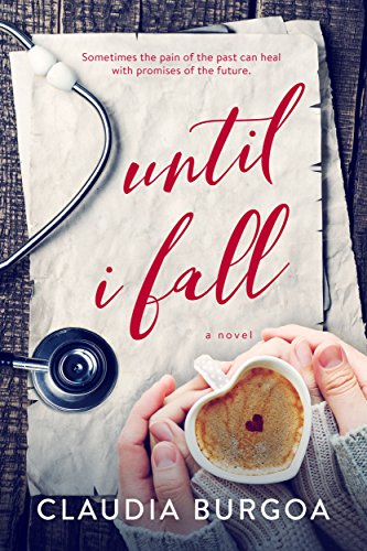 Cover Art for Until I Fall by Claudia Burgoa