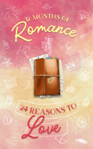 Cover Art for 12 Months of Romance | 24 Reasons to Love: A Holiday Romance Anthology by Ysa Arcangel