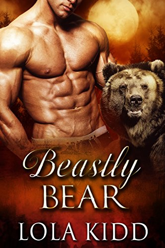 Cover Art for Beastly Bear by Lola Kidd