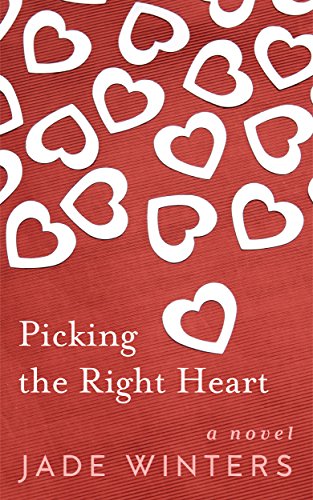 Cover Art for Picking The Right Heart by Jade Winters