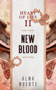 Cover Art for Heart of Lies: New Blood by Alma Muerte