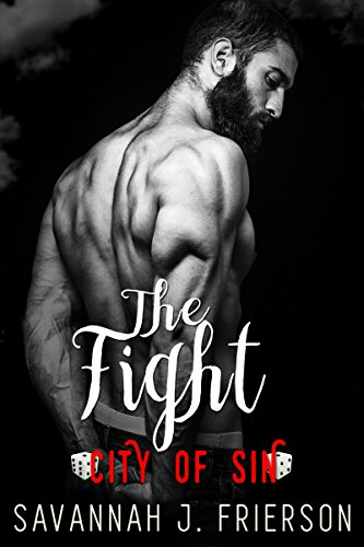Cover Art for The Fight: City of Sin by Savannah J. Frierson