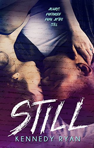 Cover Art for STILL (Grip Book 2) by Kennedy Ryan
