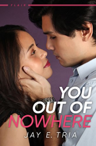 Cover Art for You Out of Nowhere (Flair #1) by Jay E. Tria