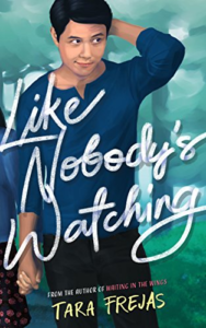 Cover Art for Like Nobody’s Watching by Tara Frejas