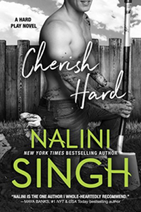 Cover Art for Cherish Hard (Hard Play Book 1) by Nalini Singh