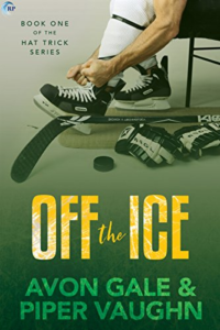 Cover Art for Off the Ice (Hat Trick Book 1) by Avon Gale Piper Vaughn